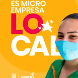 Es Microempresa Local - Programa de Reactivación Económica de la Alcaldía de Bogotá
