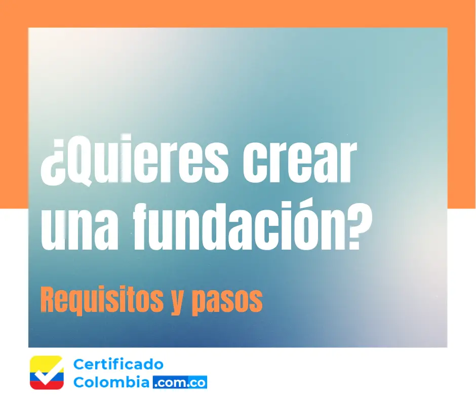 ¿quieres Crear Una Fundación Requisitos Y Pasos Importantes 2023emk 3017