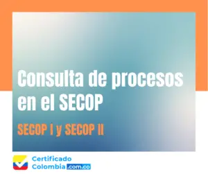 SECOP I y SECOP II Consulta de procesos