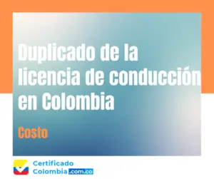 Duplicado de la licencia de conducción en Colombia